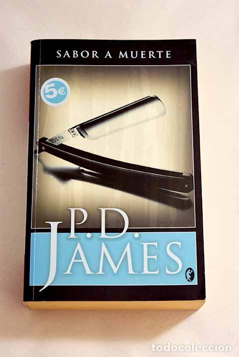 Libros: Sabor a muerte: James, P. D..- James, P. D. - Foto 1
