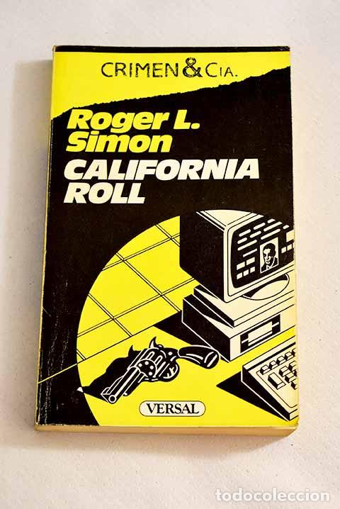 Libros: California roll: Simon, Roger Lichtenberg.- Simon, Roger Lichtenberg - Foto 1