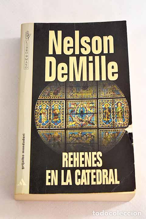 Libros: Rehenes en la catedral.- DeMille, Nelson - Foto 1