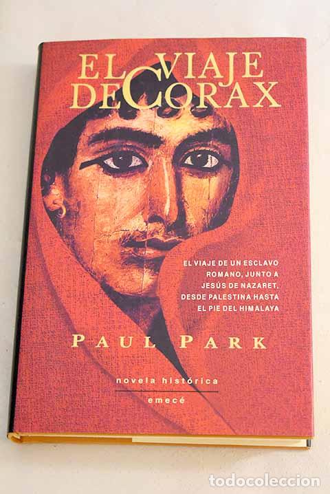 Libros: El viaje de Corax: Park, Paul.- Park, Paul - Foto 1