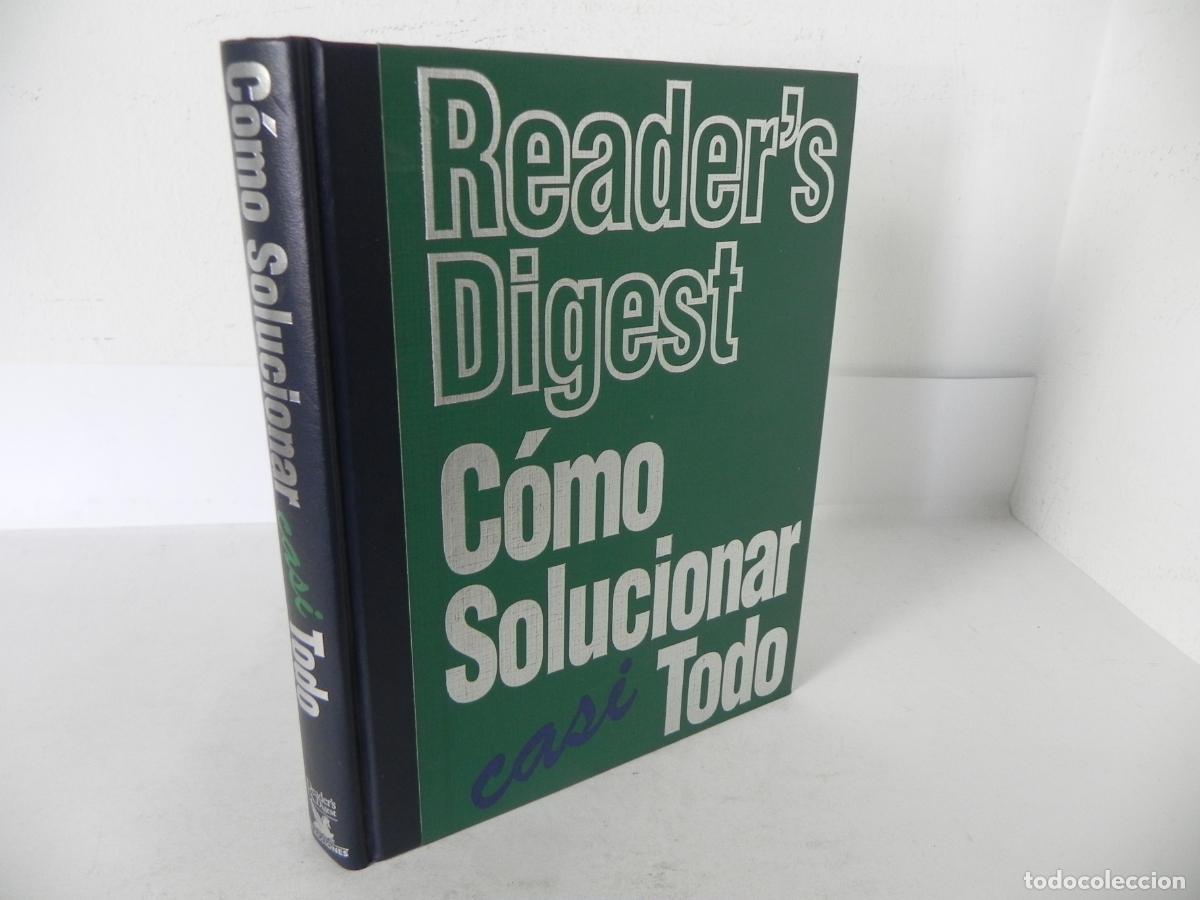 Libros: C&Oacute;MO SOLUCIONAR CASI TODO (READERS DIGEST- 1996 1&ordf; EDICI&Oacute;N) - Foto 1