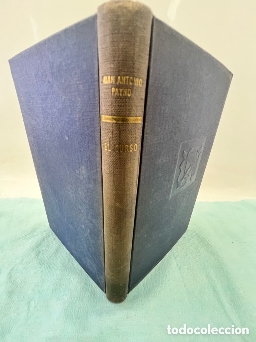 Libros: EL CURSO - Juan Antonio Payno - Foto 2