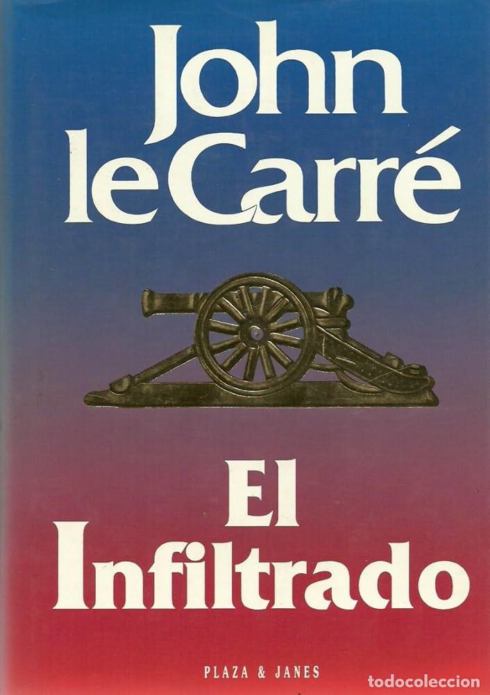 Libros: EL INFILTRADO - John le Carr&eacute; - Foto 1