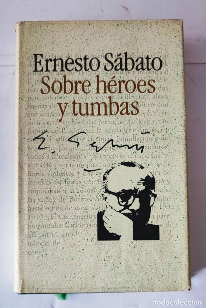 Libros: SOBRE H&Eacute;ROES Y TUMBAS - Ernesto S&aacute;bato - Foto 1