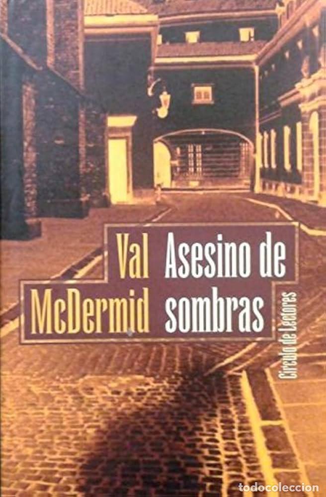 Libros: ASESINO DE SOMBRAS - Val McDermid - Foto 1