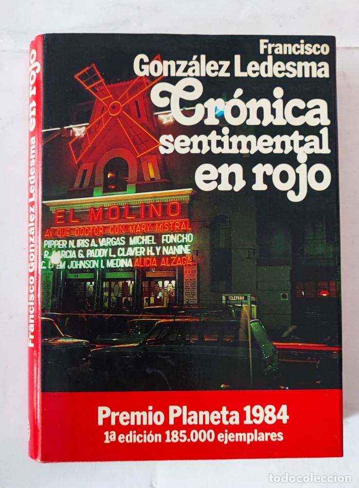 Libros: CRO?NICA SENTIMENTAL EN ROJO - Francisco Gonz&aacute;lez Ledesma - Foto 1