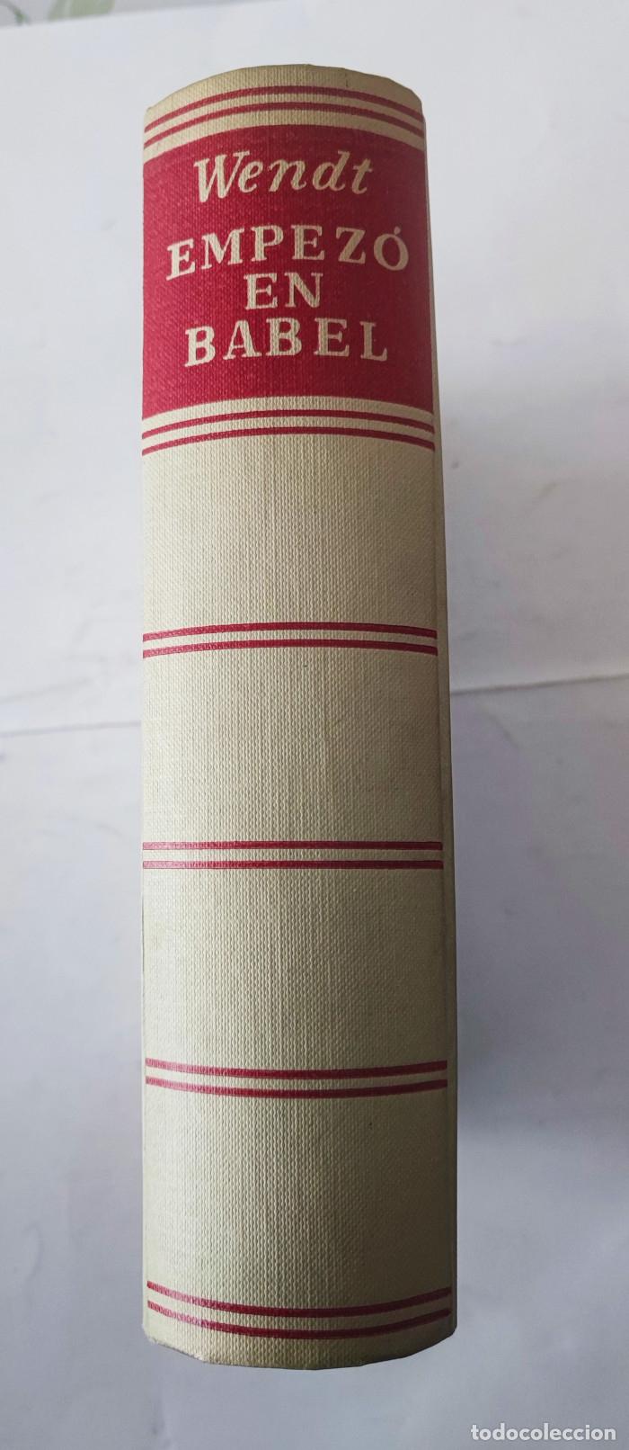 Libros: EMPEZO EN BABEL. EL DESCUBRIMIENTO DE LOS PUEBLOS - Herbert Wendt - Foto 3