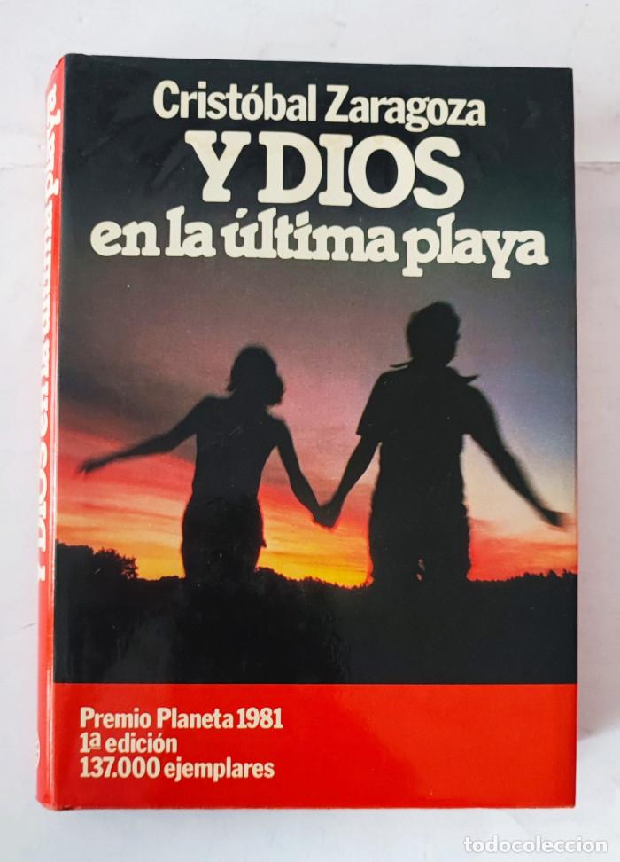 Libros: Y DIOS EN LA &Uacute;LTIMA PLAYA - Crist&oacute;bal Zaragoza - Foto 1