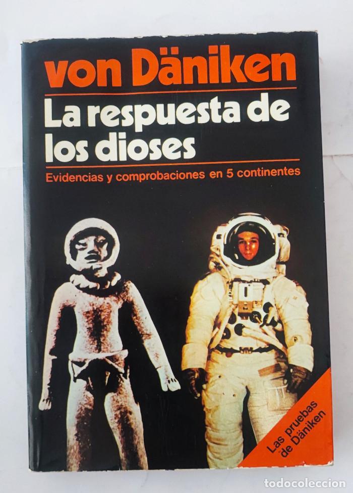 Libros: LA RESPUESTA DE LOS DIOSES - Erich Von Daniken - Foto 1
