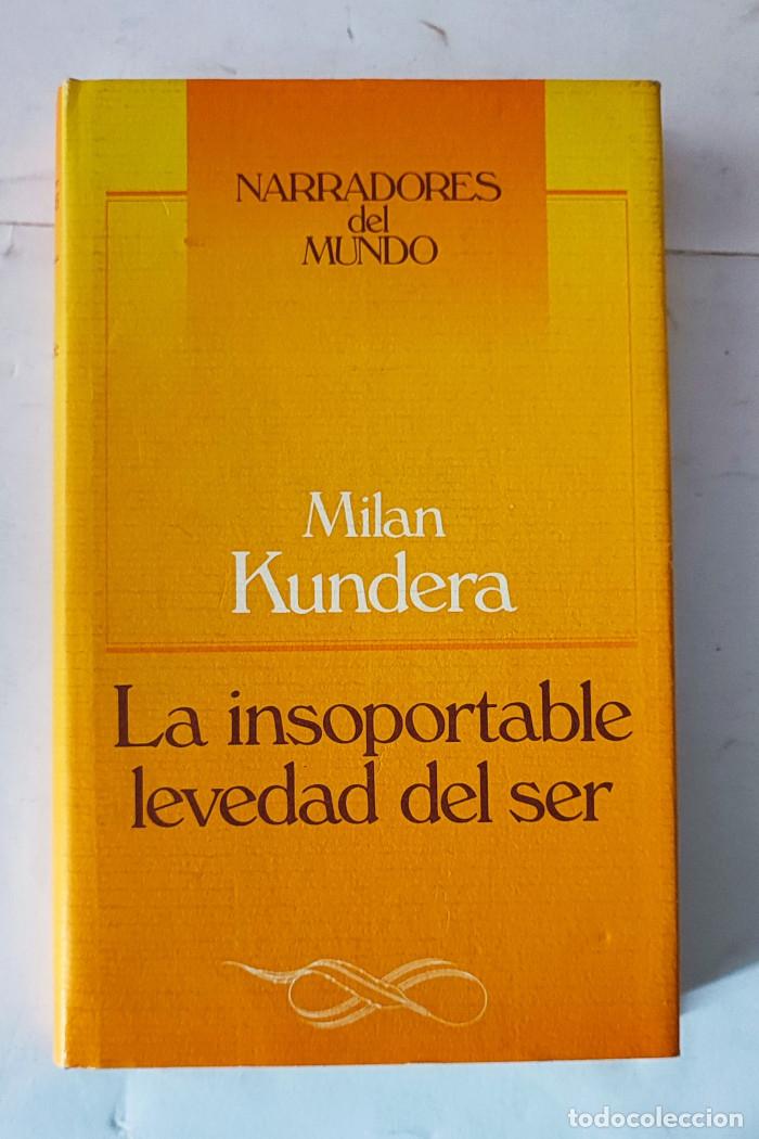 Libros: LA INSOPORTABLE LEVEDAD DEL SER - Milan Kundera - Foto 1