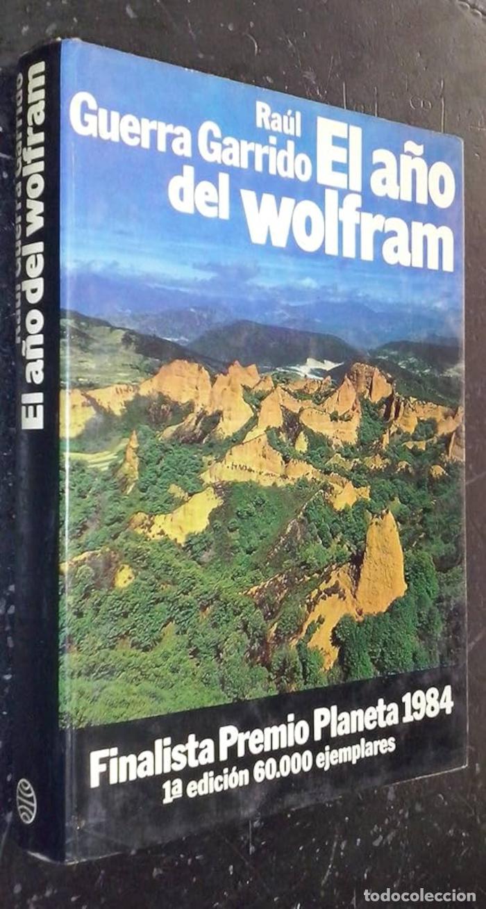Libros: EL A&Ntilde;O DEL WOLFRAM - Raul Guerra Garrido - Foto 2