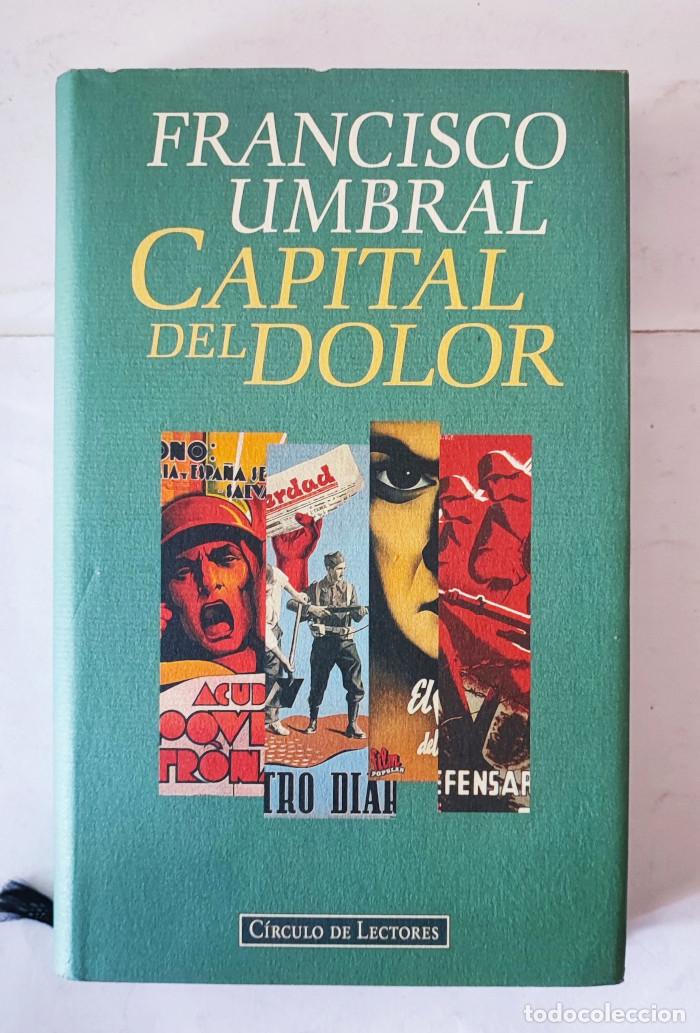 Libros: CAPITAL DEL DOLOR - Francisco Umbral - Foto 1