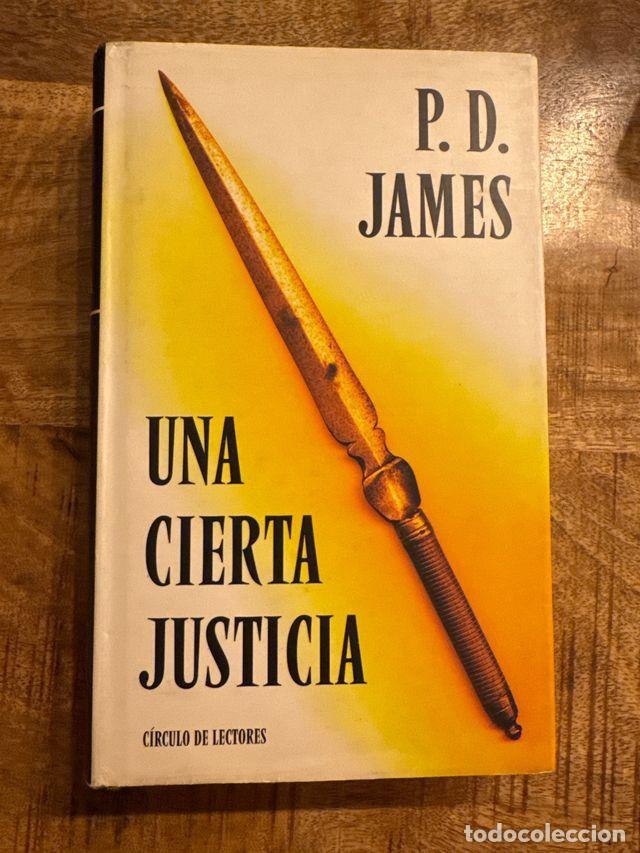 Libros: UNA CIERTA JUSTICIA - P.D. James - Foto 1
