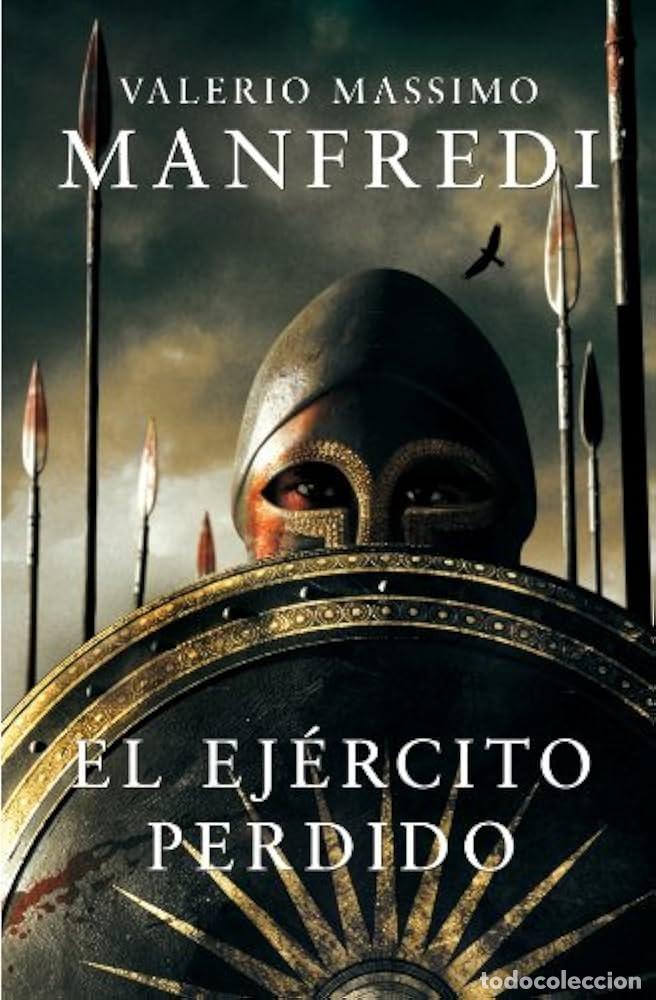Libros: EL EJ&Eacute;RCITO PERDIDO - Valerio Massimo Manfredi - Foto 1