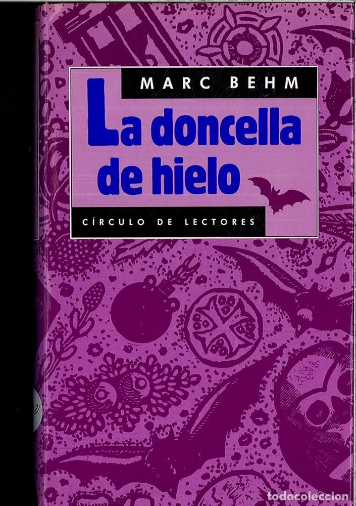 Libros: LA DONCELLA DE HIELO - Marc Behm - Foto 1