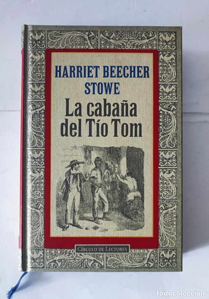 Libros: LA CABA&Ntilde;A DEL T&Iacute;O TOM - Harriet Beecher Stowe - Foto 1