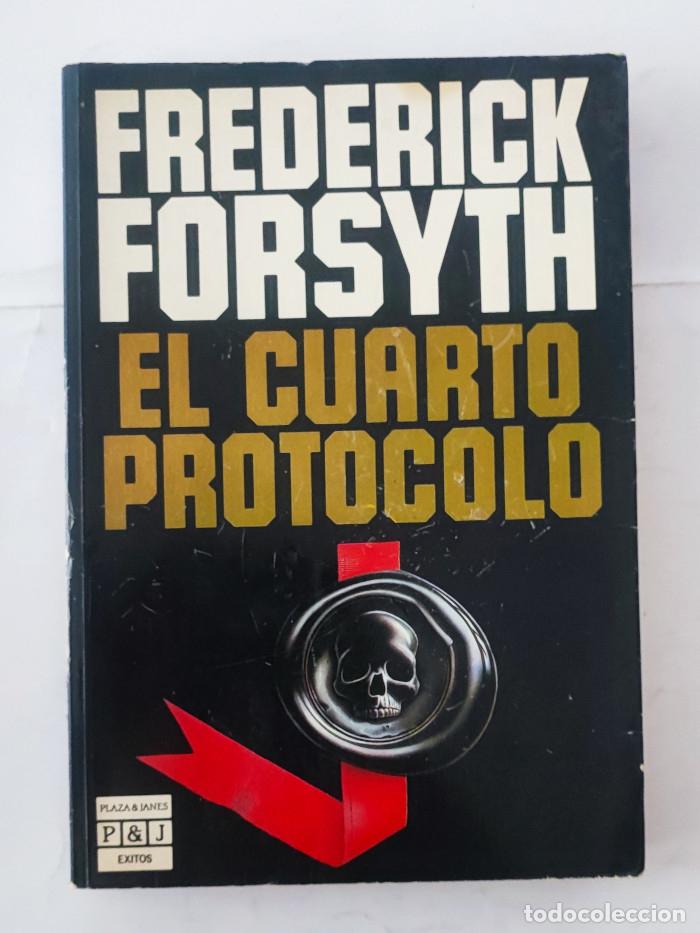 Libros: EL CUARTO PROTOCOLO - Frederick Forsyth - Foto 1