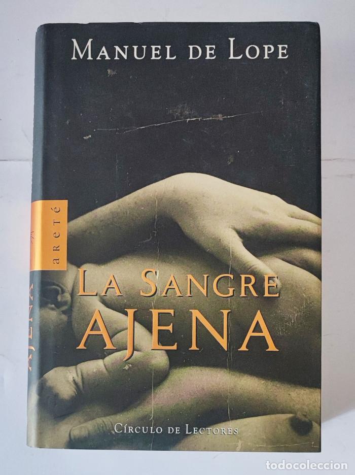 Libros: LA SANGRE AJENA - Manuel De Lope - Foto 1