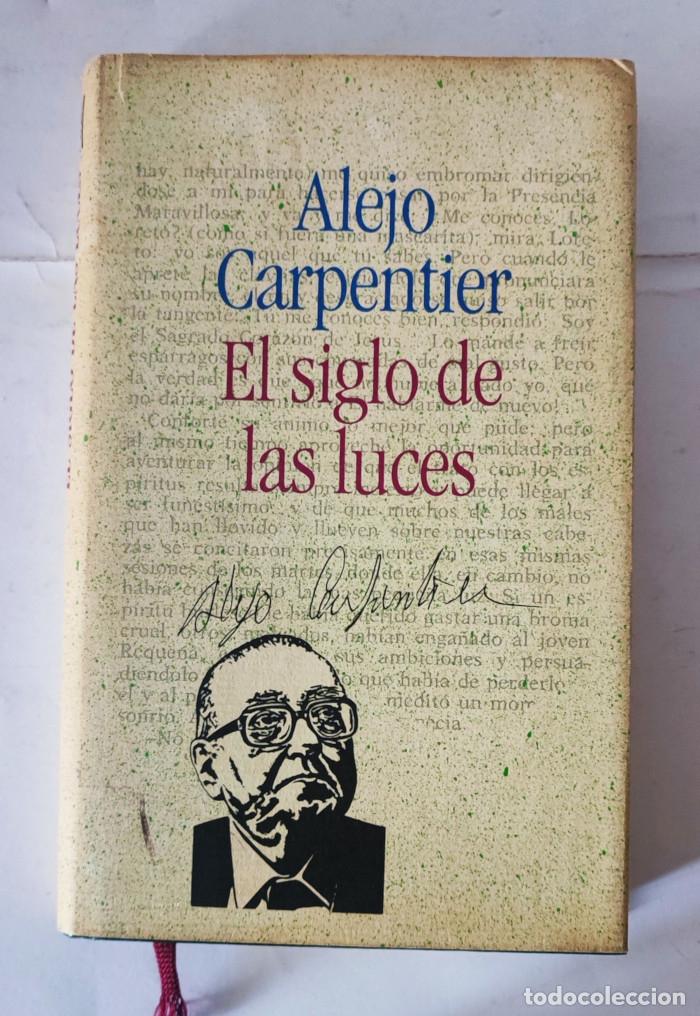 Libros: EL SIGLO DE LAS LUCES - Alejo Carpentier - Foto 1
