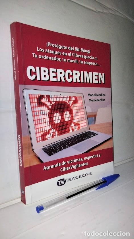 Libros: Cibercrimen - Manel Medina - Merc&egrave; Molist - Tibidabo Ediciones 2015 - Foto 1