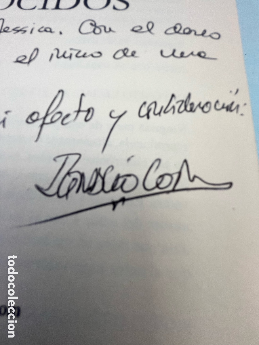 Libros: AMIGOS Y CONOCIDOS - Ignacio Cort - dedicatoria del autor - Foto 4