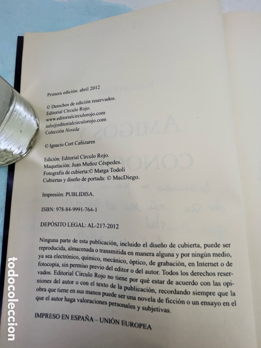 Libros: AMIGOS Y CONOCIDOS - Ignacio Cort - dedicatoria del autor - Foto 5