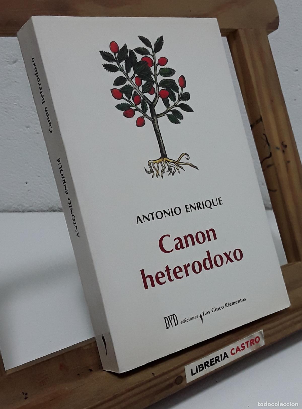 Libros: Canon heterodoxo - Antonio Enrique. - Foto 1