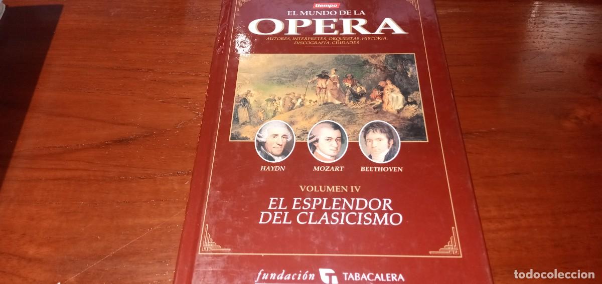 Libri di seconda mano: El mundo de la &oacute;pera Volumen IV El esplendor del clasicismo