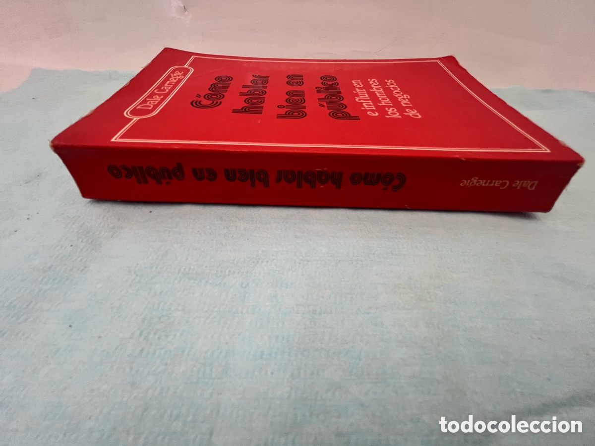 Libros: COMO HABLAR BIEN EN P&Uacute;BLICO - Dale Carnegie - Foto 7