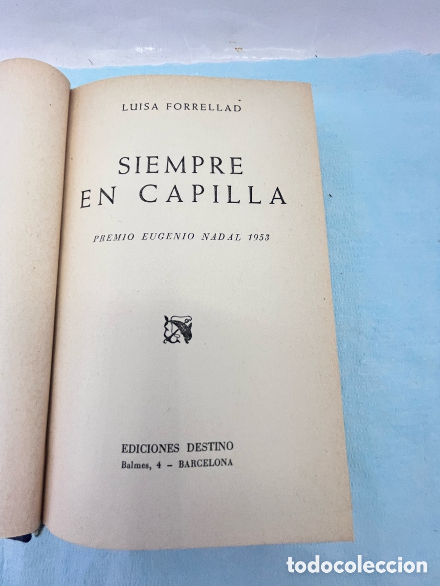 Libros: SIEMPRE EN CAPILLA - Luisa Forrellad - Foto 1