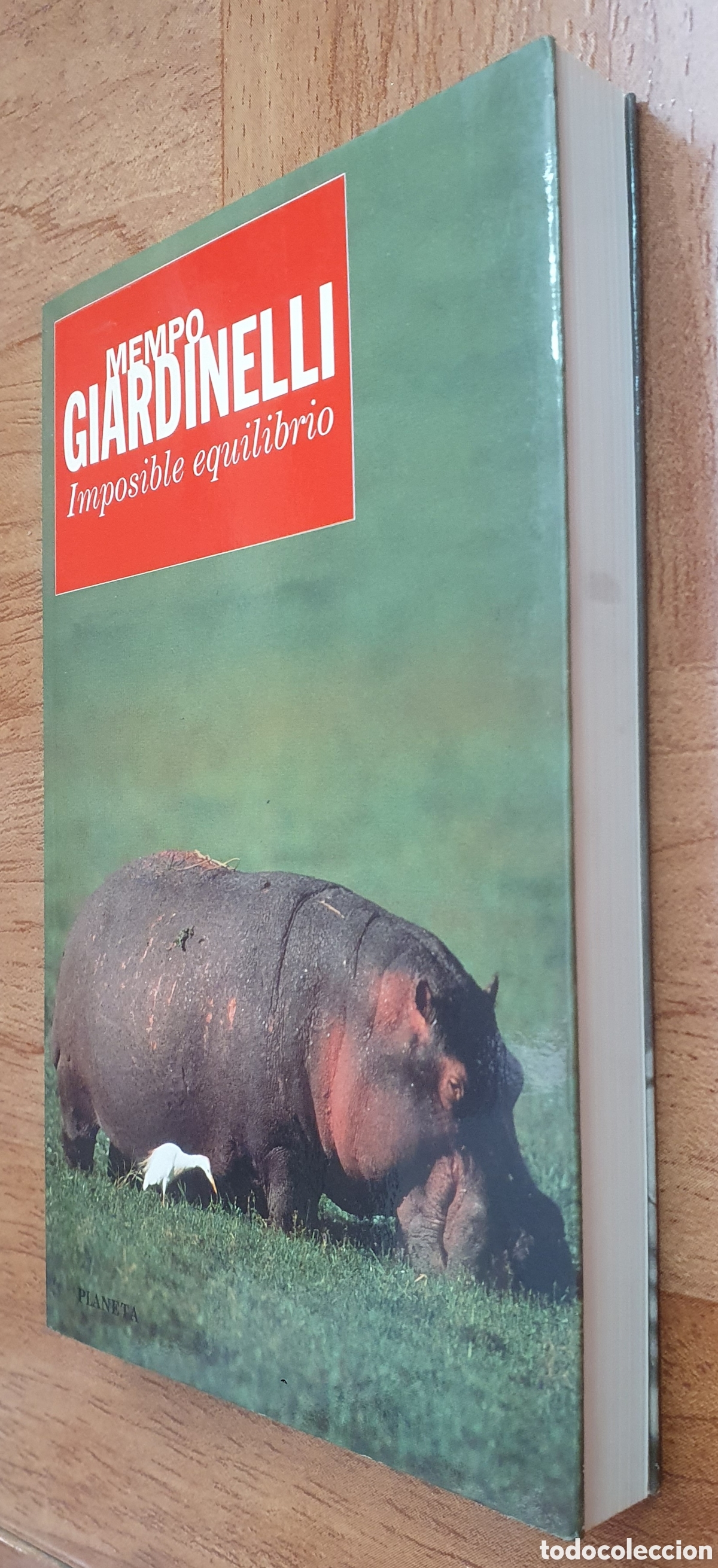 Libros: Imposible Equilibrio � Planeta - Mempo Giardinelli - Foto 2