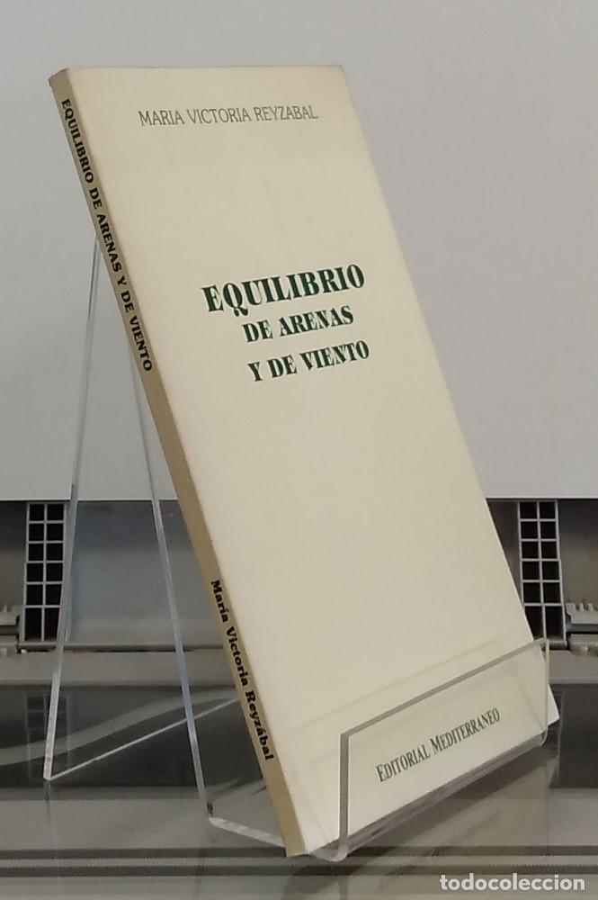 Libros: Equilibrio de arenas y de viento - Mar&iacute;a Victoria Reyzabal - Foto 1