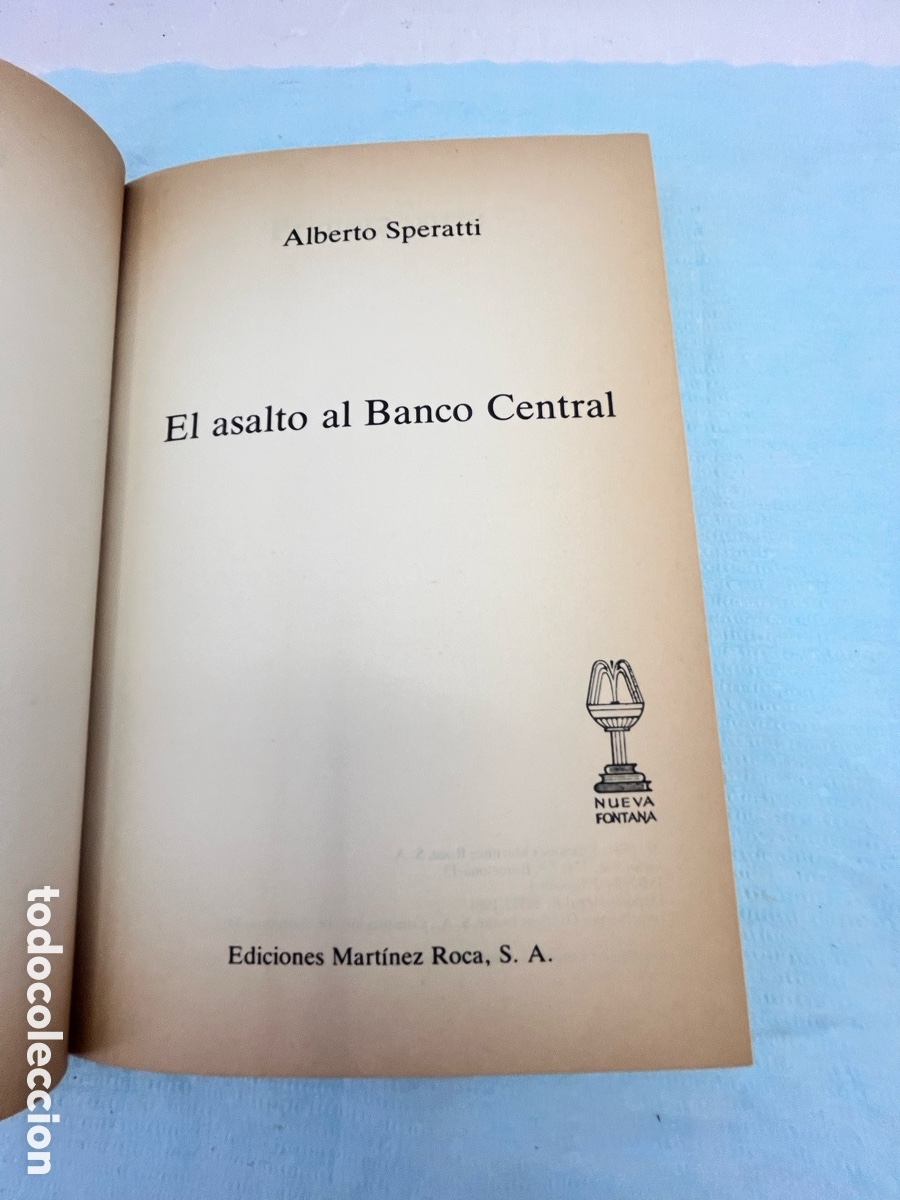 Libros: EL ASALTO AL BANCO CENTRAL - Alberto Speratti - Foto 3