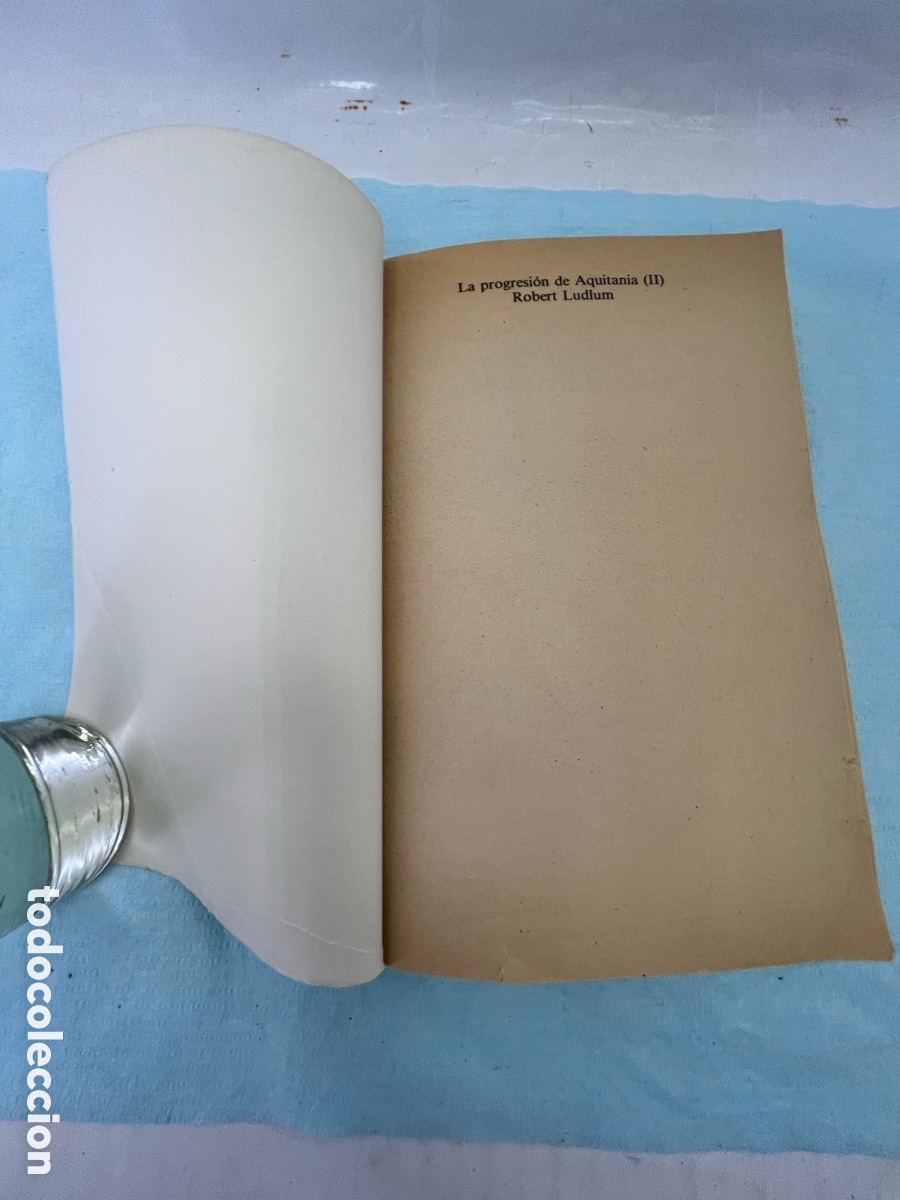 Libros: LA PROGRESI&Oacute;N DE AQUITANIA II - Robert Ludlum - Foto 2