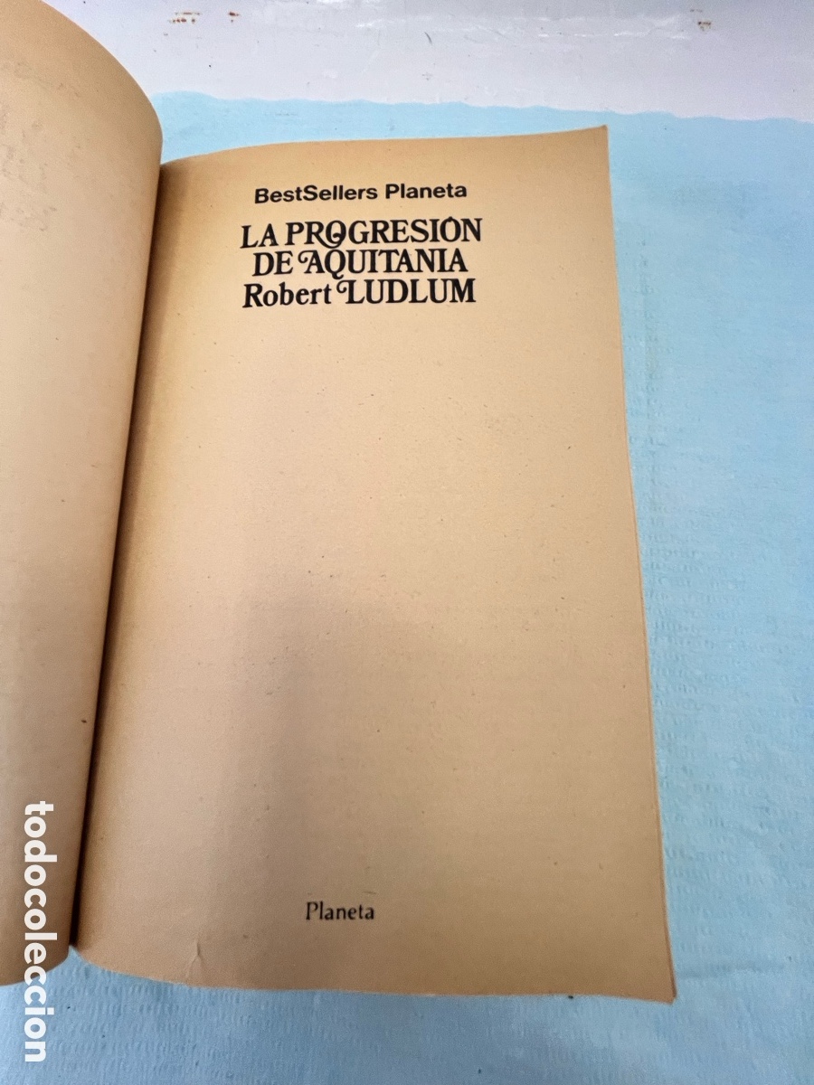 Libros: LA PROGRESI&Oacute;N DE AQUITANIA II - Robert Ludlum - Foto 3