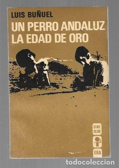 Libros: PERRO ANDALUZ - UN / LA EDAD DE ORO - BU&Ntilde;UEL, LUIS - Foto 1