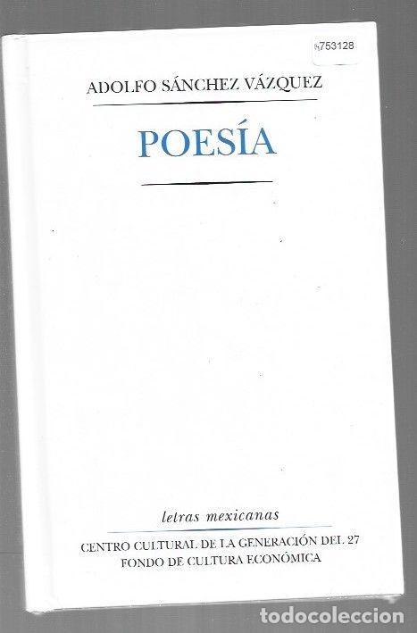 Libros: POESIA - SANCHEZ VAZQUEZ, ADOLFO - Foto 1