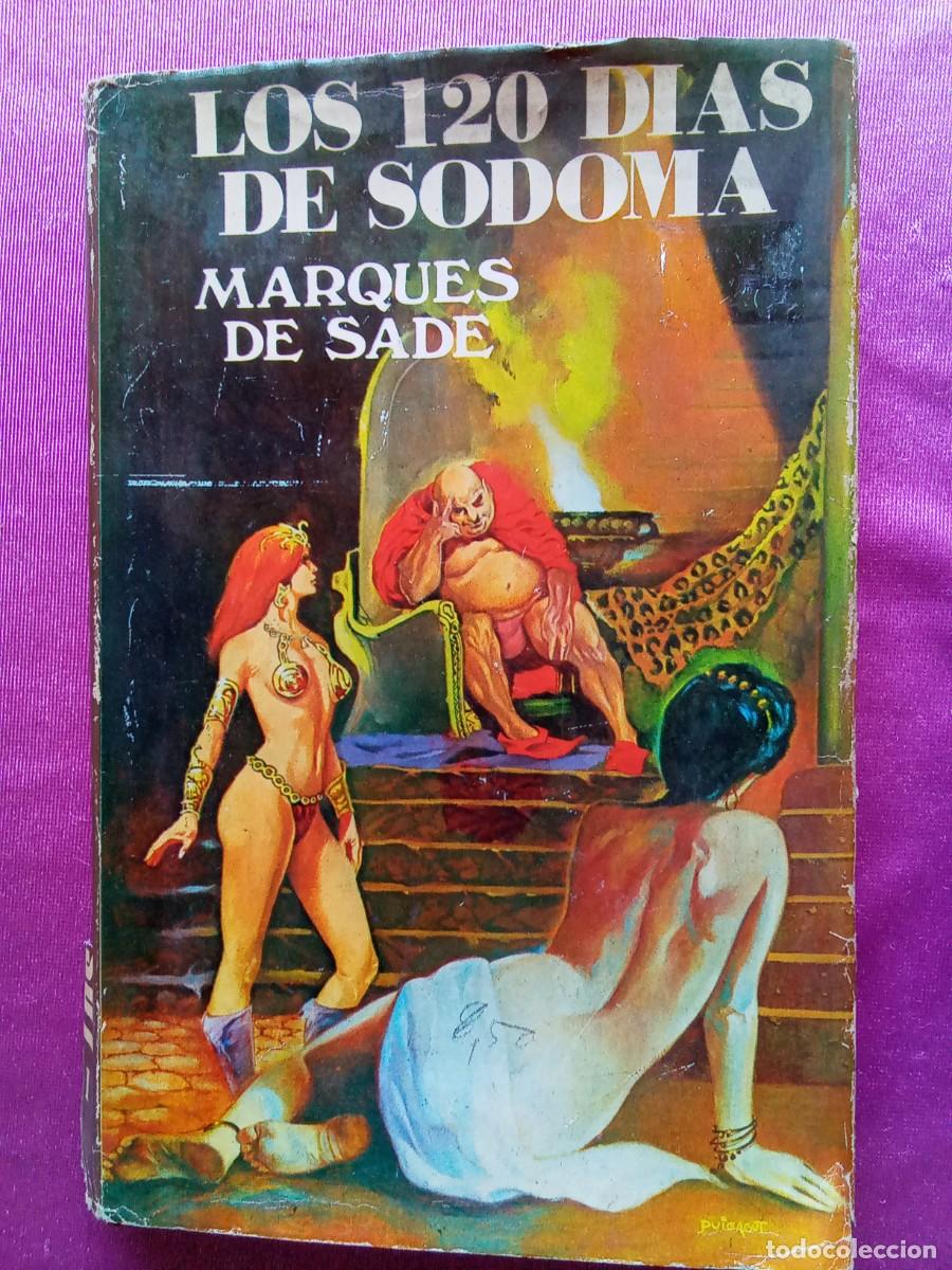 Libros: LOS 120 DIAS DE SODOMA.MARQUES DE SADE. EP 2/3 - Foto 1