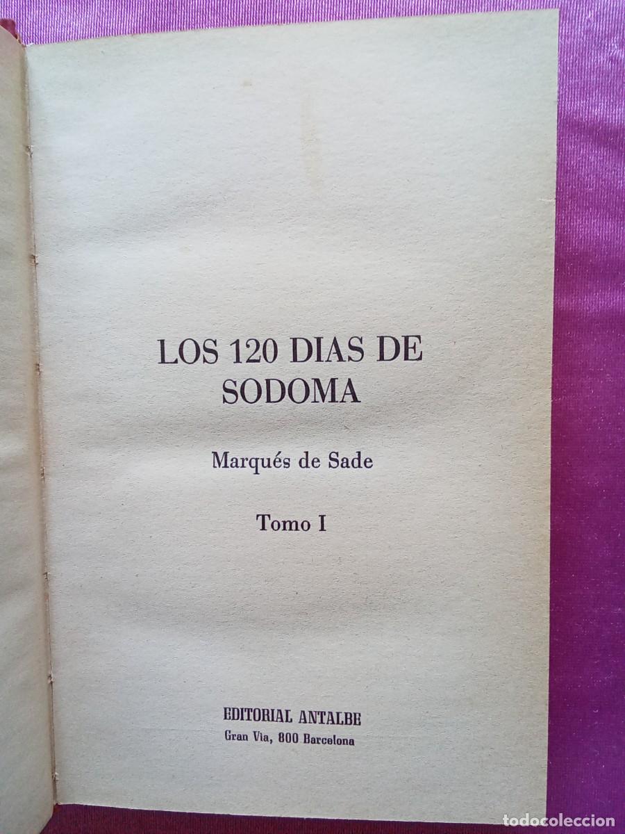 Libros: LOS 120 DIAS DE SODOMA.MARQUES DE SADE. EP 2/3 - Foto 2