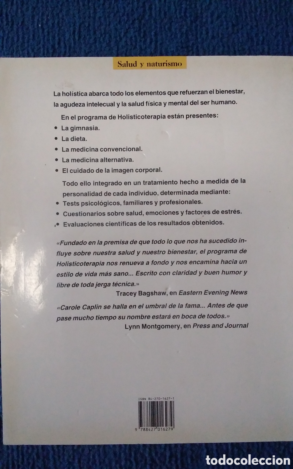 Libros: Libro HOLISTICOTERAPIA. CAROLE CAPLIN. 1992 - Foto 2