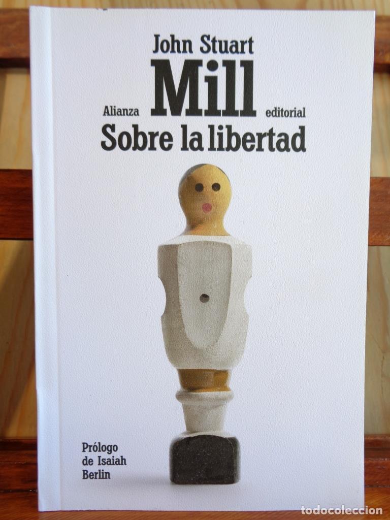 Libros: SOBRE LA LIBERTAD - JOHN STUART MILL - Foto 1