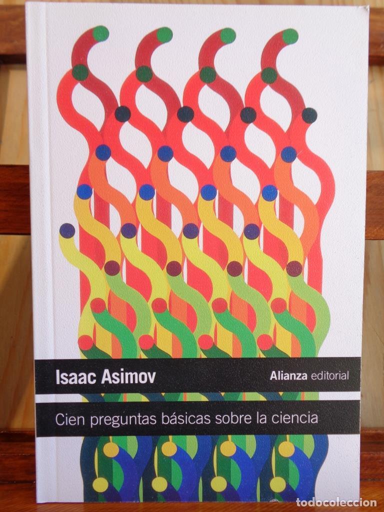 Libros: CIEN PREGUNTAS B&Aacute;SICAS SOBRE LA CIENCIA - ISAAC ASIMOV - Foto 1