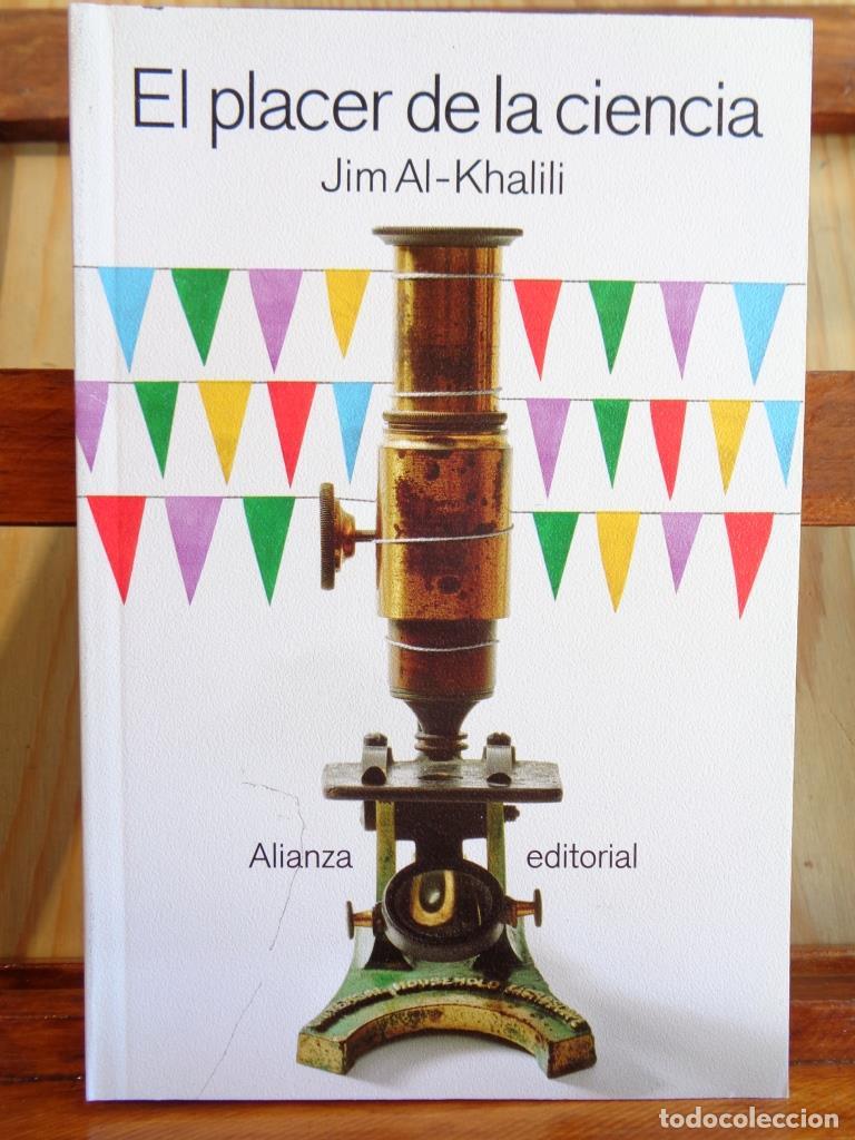 Libros: EL PLACER DE LA CIENCIA - JIM AL - KHALILI - Foto 1