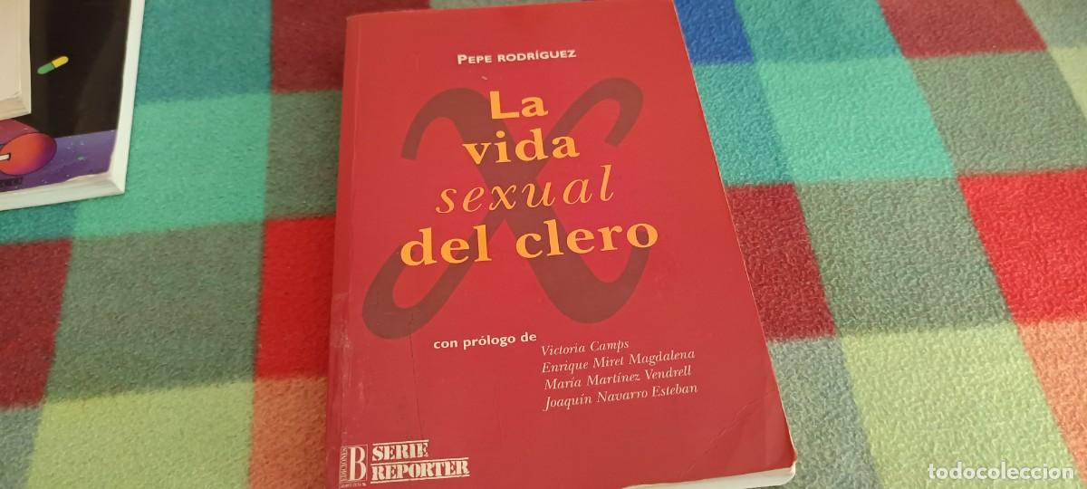 Libros: LA VIDA SEXUAL DEL CLERO. PEPE RODR&Iacute;GUEZ - Foto 1