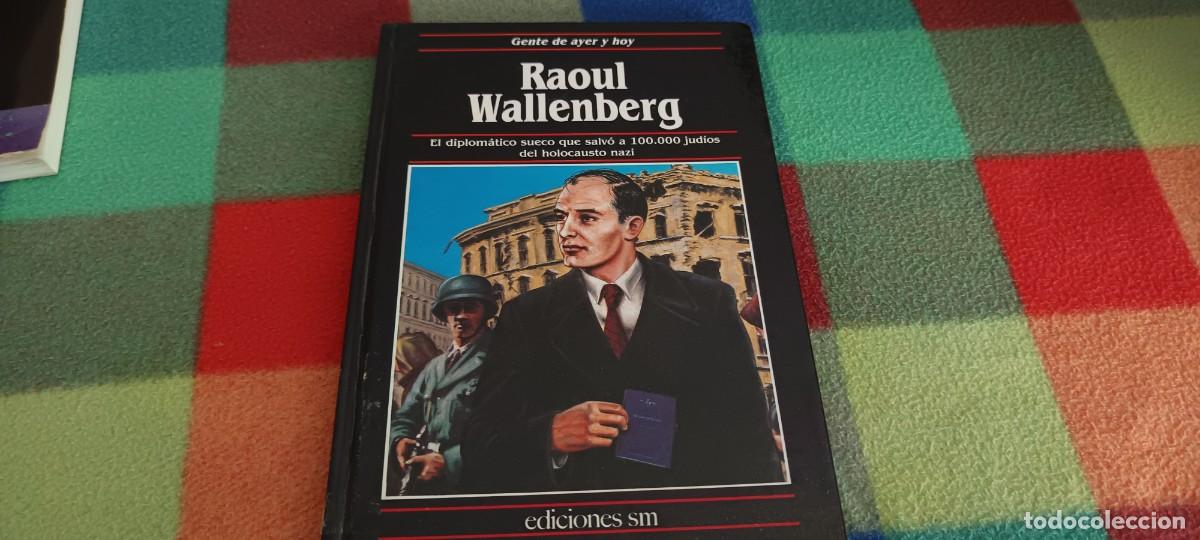 Libros: GENTE DE AYER Y HOY. RAOUL WALLENBERG - Foto 6