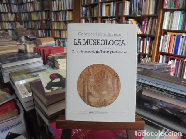B&uuml;cher: Georges Henri Rivi&egrave;re - LA MUSEOLOG&Iacute;A. Curso de museolog&iacute;a. Textos y testimonios.