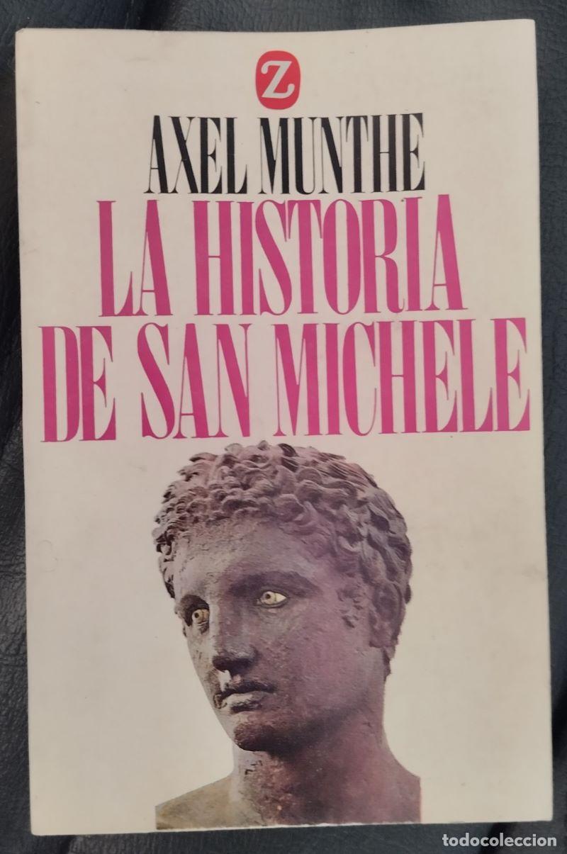 Libros: La historia de San Michele - Axel Munthe - Foto 1