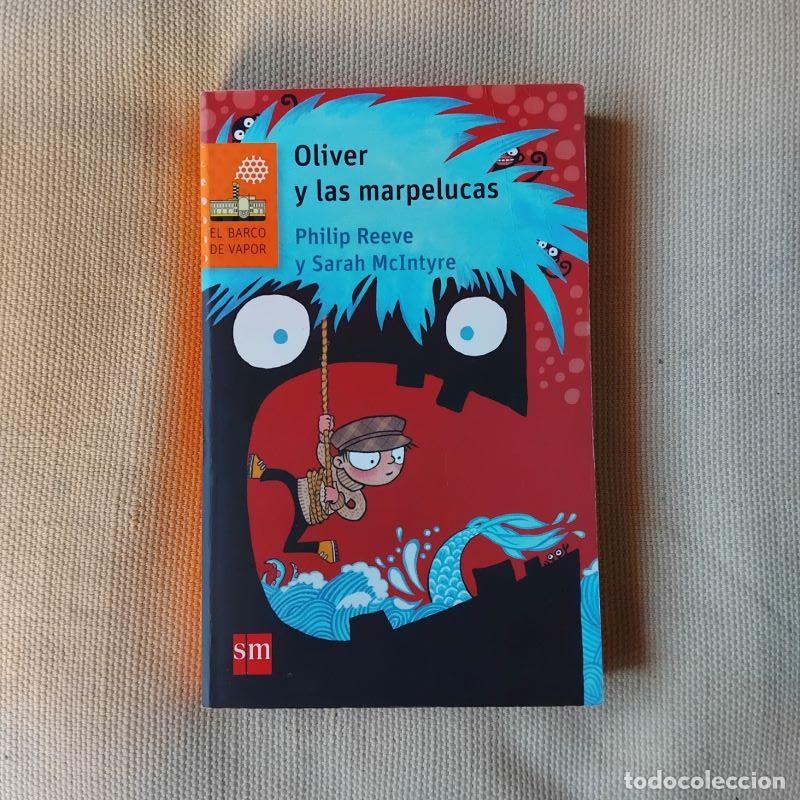 Libros: Oliver y las marpelucas - Philip Reeve y Sarah McIntyre - Foto 1