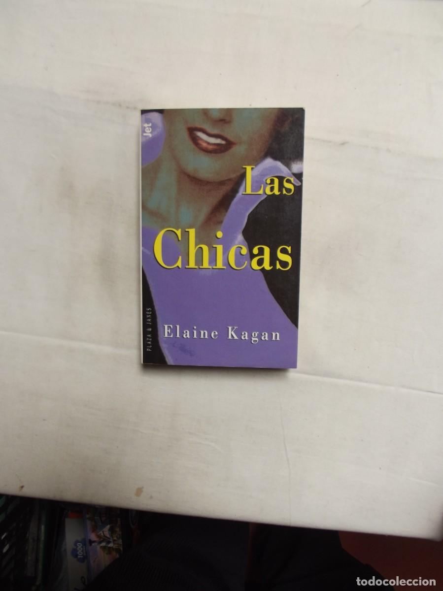 Libros: LAS CHICAS POR ELAINE KAGAN - Foto 1