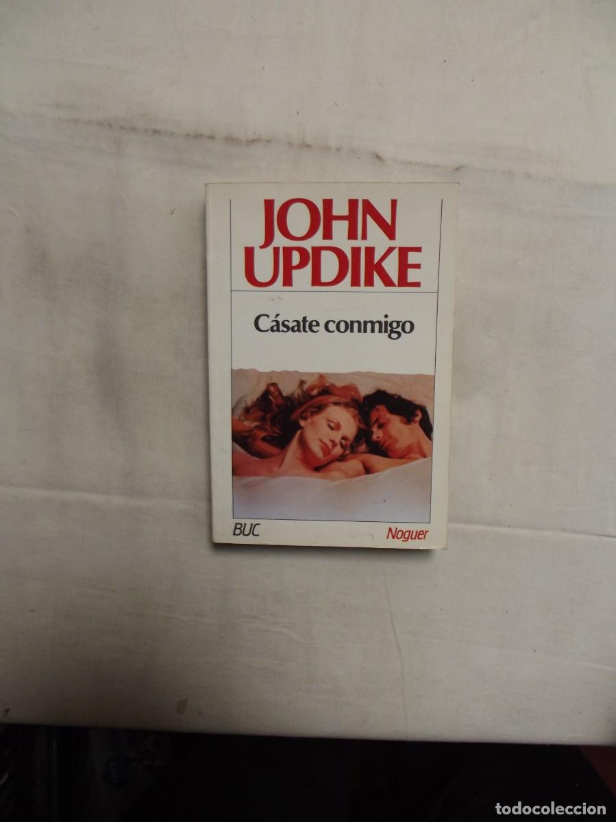 Libros: CASATE CONMIGO POR JOHN UPDIKE - Foto 1